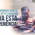 VIVA A SENSAÇÃO DE AJUDAR AO PRÓXIMO