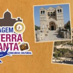 Concorra a uma viagem à Terra Santa com tudo pago