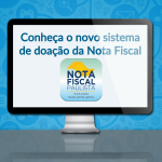 Conheça o novo sistema de doação da Nota Fiscal Paulista