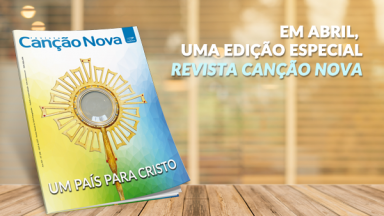REVISTA CANÇÃO NOVA - ABRIL 2019