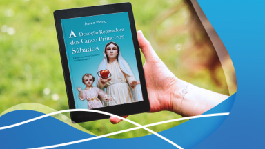 Livro A devoção reparadora dos cinco primeiros sábados