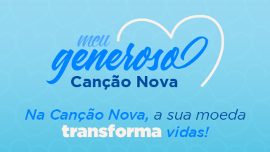 Meu Generoso Canção Nova