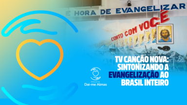 Sua doação mantém a TV Canção Nova no ar!