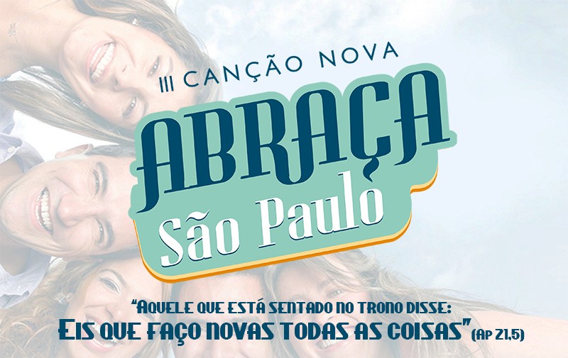 Canção Nova abraça São Paulo promove dia de louvor Canção Nova abraça São Paulo promove dia de louvor