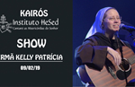 Show com Irmã Kelly Patrícia