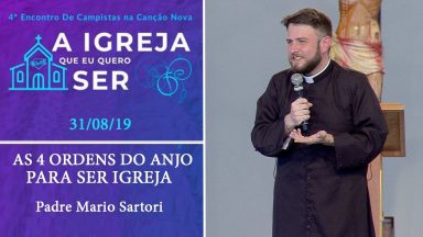 As 4 ordens do Anjo para ser Igreja