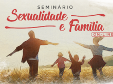 Seminário Sexualidade e Família