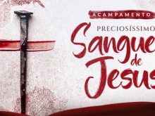 Acampamento Preciosíssimo Sangue de Jesus