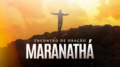Encontro Maranathá