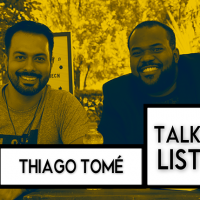 Programa Talklist #4 com Thiago Tomé