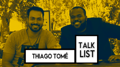 Programa Talklist #4 com Thiago Tomé