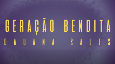 Geração Bendita: novo single de Dauana Sales