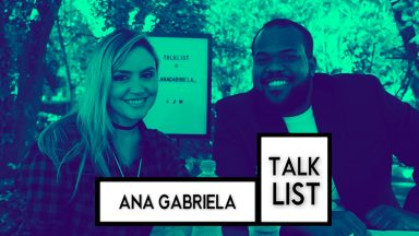 Programa Talklist #5 com Ana Gabriela