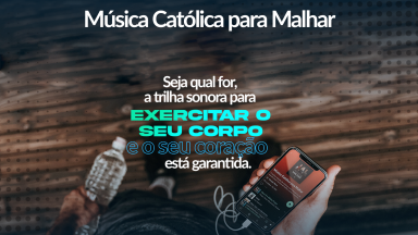 PlayList 'Música Católica para Malhar' no Spotify