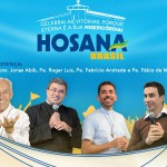 Venha para o Hosana Brasil celebrar as vitórias de Deus