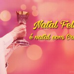 Fique por dentro da programação de Natal na Canção Nova