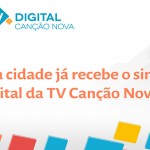 Cidades que recebem o sinal digital da TV Canção Nova