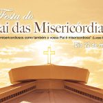 TV Canção Nova transmite Festa do Pai das Misericórdias