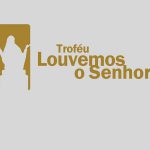 TV Canção Nova transmite Troféu Louvemos