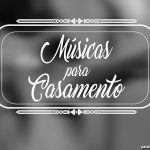 Seleção de músicas para casamento