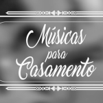 Músicas para casamento