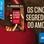 Adquira o lançamento de Padre Joãozinho