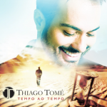 Thiago Tomé e o lançamento do CD 