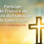 Tríduo e Festa da Exaltação da Santa Cruz