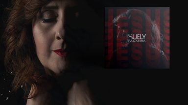 Jesus, o novo CD de Suely Façanha.