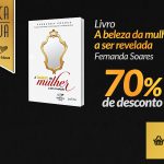 Adquira o segundo livro de Fernanda Soares com 70% de desconto!
