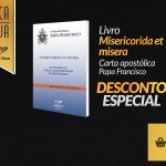 Você já pode garantir a nova Carta Apostólica de Papa Francisco!