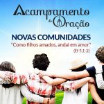 AO VIVO: Acampamento com as Novas Comunidades