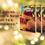 Confira as novidades do catálogo e prepare-se para viver um Santo Natal.