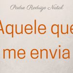 Aquele que me envia (Lyric Vídeo)