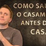 Como salvar seu casamento antes de conhecer seu cônjuge? - Jason Evert
