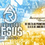 Venha para o Acampamento Revolução Jesus