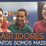 Bastidores ‘Juntos Somos Mais’
