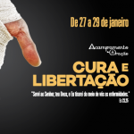 Acampamento de Cura e Libertação 2017