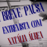 Entrevista Natália Áurea