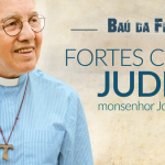 Fortes como Judite - Monsenhor Jonas Abib