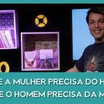 Por que homem e mulher precisam um do outro?