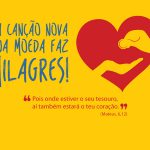 Na Canção Nova, sua moeda faz milagres!