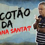Pacotão da Semana Santa