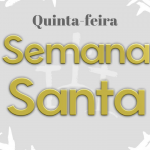 Entenda a celebração da Quinta-feira Santa