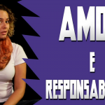 Amor e Responsabilidade