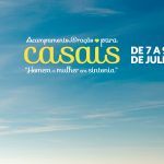 Em julho acampamento para casais