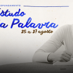 Aprofundamento 'Estudo da Palavra'