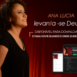 Levanta-se Deus, novo álbum da Ana Lúcia