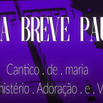 Uma Breve Pausa - Cantico de Maria