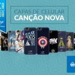 Conheça a nova coleção de capas de celular da Canção Nova!